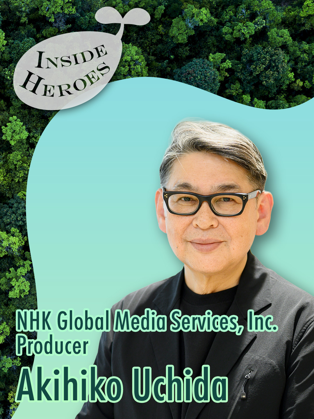 NHK Global Media Services, Inc.　Producer Akihiko Uchida